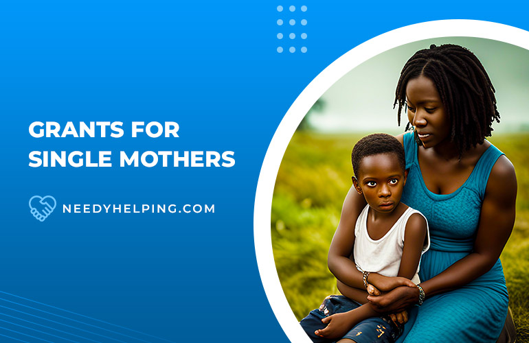 14 Grants for Single Mothers Apply Now