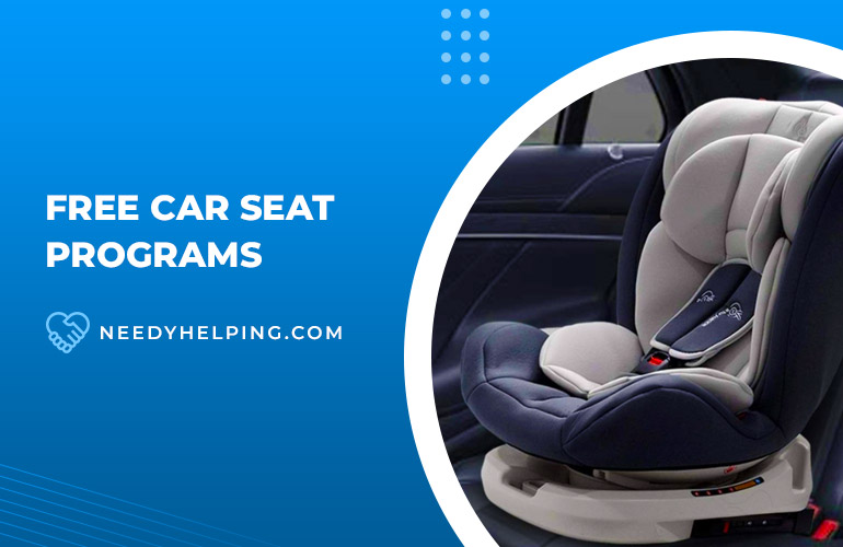 14 Free Car Seat Programs for Low Families Needy Helping